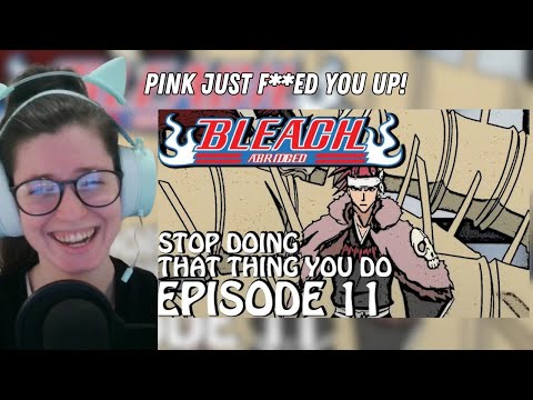 Bleach Abridged Episode 11 Reaction by @ProjectMouthwash Madness in the Soul Society