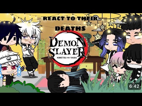 Hashiras react to their deaths || demon slayer || RE-UPLOAD ||￼ SPOILERS || Redva1vet ||