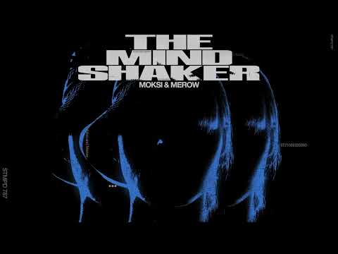 Moksi & Merow - The Mindshaker