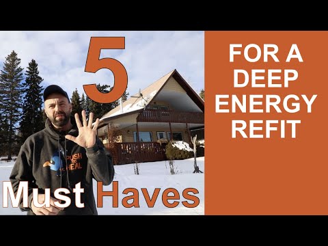 5 Must Haves for a Deep Energy Refit