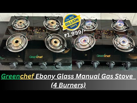 Greenchef Ebony Glass Manual Gas Stove (4 Burners) l Flipkart Big Billion Day’s Sale 2023❤️l ₹1XX9🔥