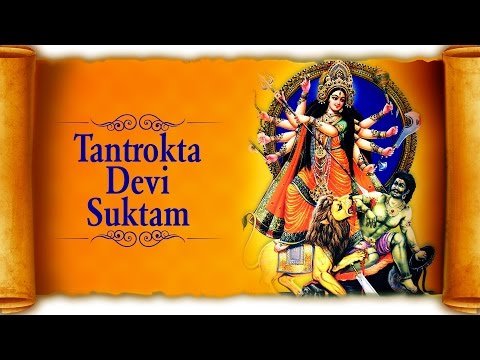 Tantrokta Devi Suktam - Durga Stuti | Mata Songs | Hindi Devotional Songs