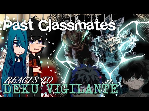 Deku's Past Classmates React to Deku's Future || MHA || Azzhe Azzhe