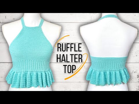 Crochet Halter Top | The Ruffle Top | Tutorial | DIY