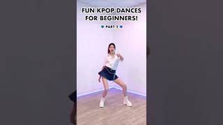 Fun Kpop Dances for Beginners! (Part 2) 💙 #kpop #kpopdance #shorts