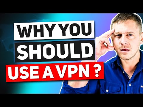 Why use a VPN: REASONS to use a VPN Explained