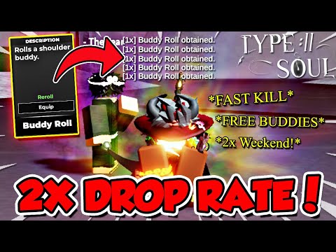 Type Soul *NEW* How To Get Shoulder Buddies Fast + 2x Buddy Rolls Drop Rate Is Here! (CODE)