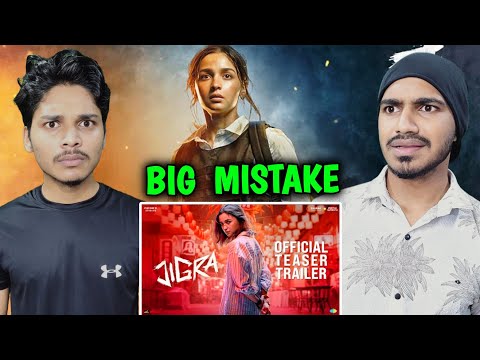 JIGRA TEASER TRAILER REACTION | Alia Bhatt |