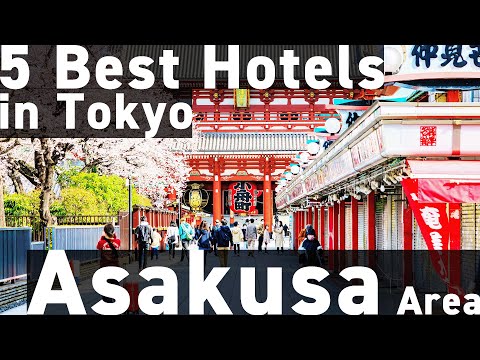 STAY in ASAKUSA | 5 Hotels You Can't Miss in Tokyo's Cultural Hub!!! 👘