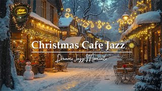 Warm Christmas Nights 🎅 Cozy Cafés, Snowy Streets & Holiday Jazz for the Perfect Relaxing Ambience