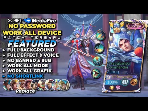 Script Skin Zilong Luckybox Changbanpo Commander No Password | Full Effect & Voice - Patch Terbaru