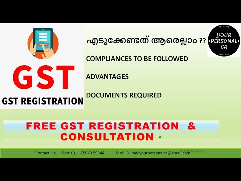 GST registration - ആരൊക്കെ എടുക്കണം / Detailed video