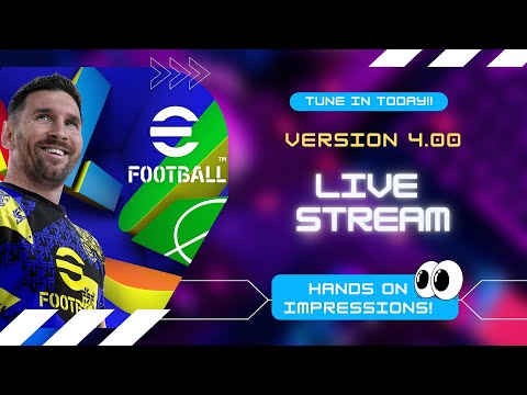 [TTB] #EFOOTBALL V4.0 HANDS ON IMPRESSIONS! - PC VERSION - HERE WE GO AGAIN... 👀