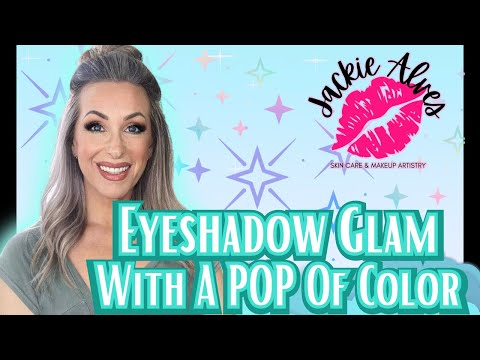 Eyeshadow Glam For Mature Eyes | A Beautiful POP Of Color!