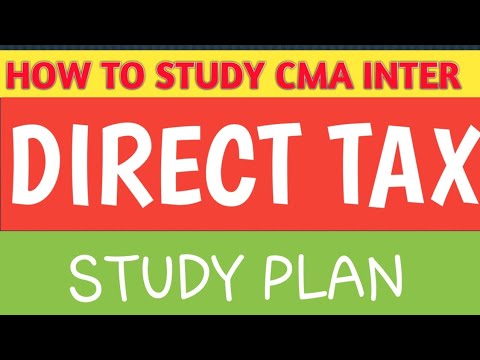 How to study DIRECT TAX - CMA INTER