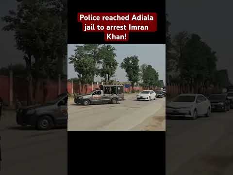 Imran Khan ko giraftar karne police Adiala Jail pohanch gayi! #shorts #imrankhan #adialajail