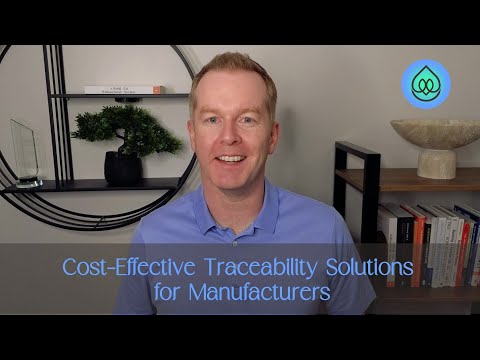 Cost-Effective Traceability Solutions for Manufacturers