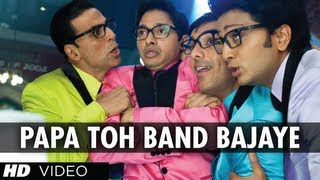 Papa Toh Band Bajaye Housefull 2 Feat. Akshay Kumar, John Abraham