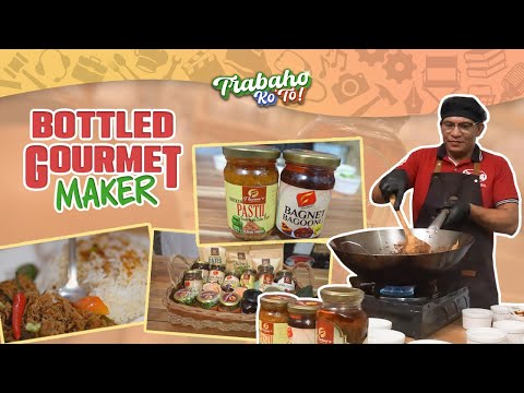 Bottled Gourmet Maker | Trabaho Ko 'To!