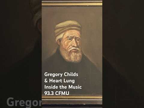 Gregory Childs & Heart Lung | Inside the Music | 93.3 CFMU #podcast #singersongwriter #altcountry