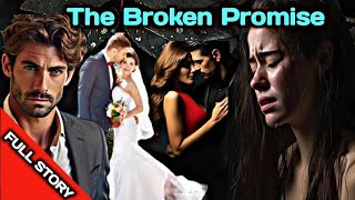 FULL STORY | THE BROKEN PROMISE