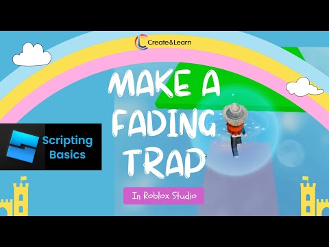 How to Make a Fading Trap in Roblox Studio: Scripting Basics