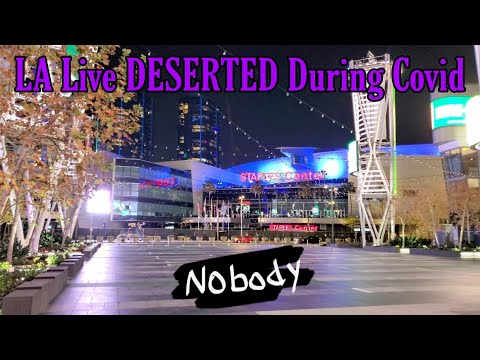 Staples Center (LA Live) DESERTED due to Covid