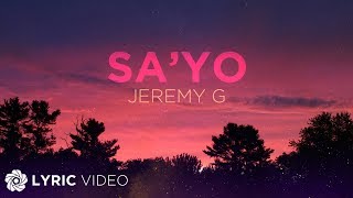 Sa'yo - Jeremy G x KIKX (Lyrics)