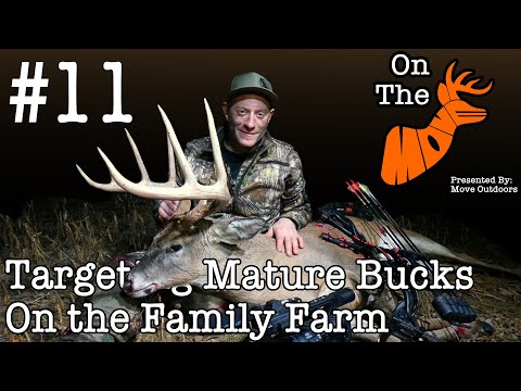 Targeting Mature Bucks on the Family Farm with Caleb Siman of Siman Brothers Outdoors - OTM 11