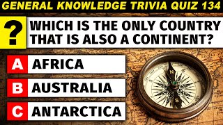 50 General Knowledge Questions You Should Be Able To Answer! Ultimate Trivia Quiz (Part 134)