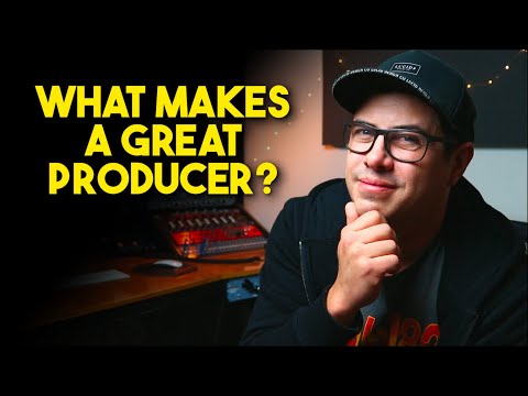 4 Things That Make A Great Producer