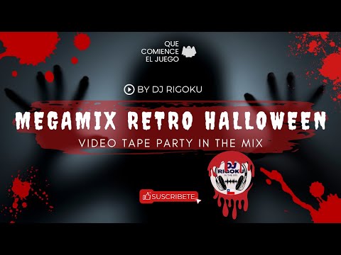 MEGAMIX retro HALLOWEEN VIDEO TAPE party in the mix /by DJ RIGOKU.