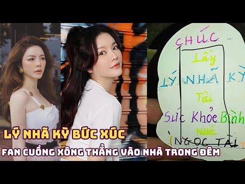 Lý Nhã Kỳ bức xúc khi bị fan cuồng lén xâm nhập vào nhà, xông vào phòng riêng