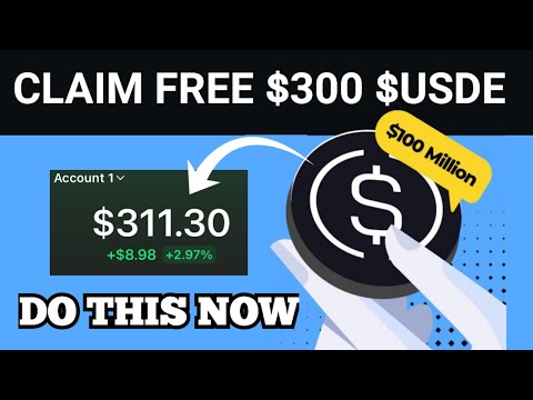 Claim Free $300 $USDE Token | Free USDE Earning Method