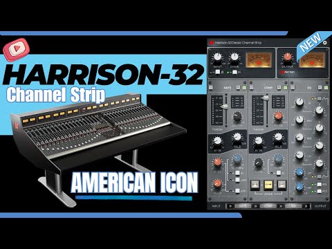 New "Harrison 32 Classic Channel Strip" This Plug-in Rocks