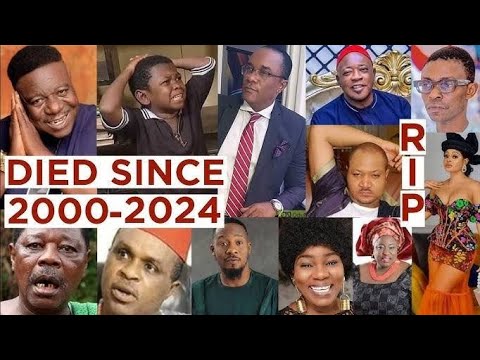 111 Nollywood Actors & Actresses That Died Each Year (2000-2024) Cause of Thier Death #nollywood