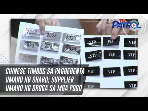 Chinese timbog sa pagbebenta umano ng shabu; supplier umano ng droga sa mga POGO | TV Patrol