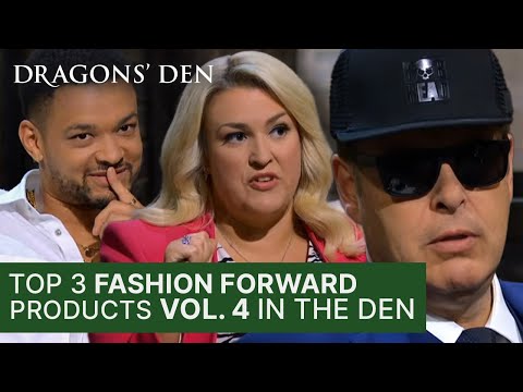 Top 3 Fashion Forward Products In The Den | Vol 1 | Dragons' Den