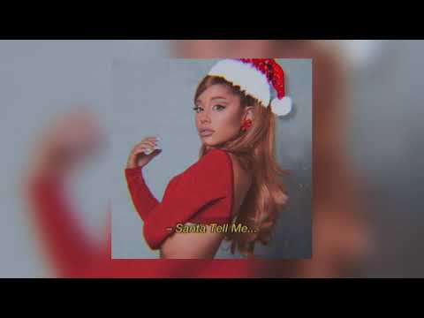 Ariana Grande - Santa Tell me // [sped up/Tiktok version]