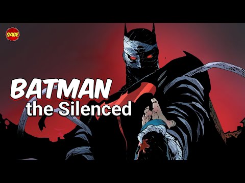 Who is DC Comics "Batman the Silenced?" Batman "Born" of Arkham