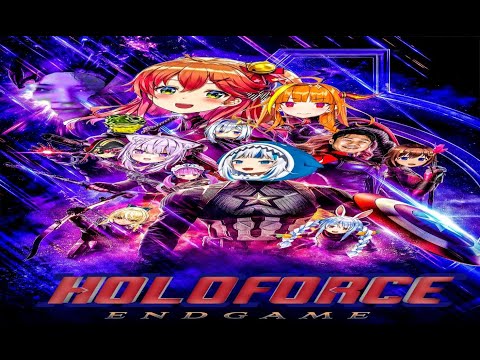 Holoforce: End Game (Hololive x Avengers End Game)