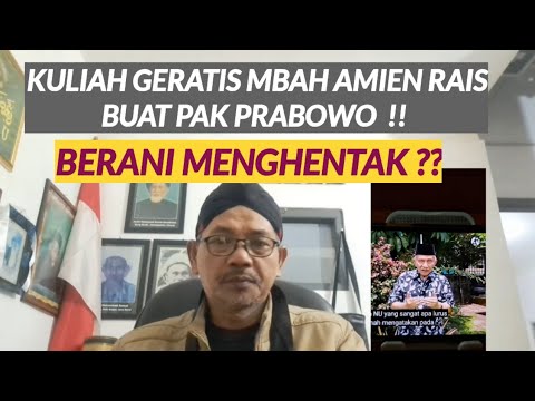 WOW , AMIEN RAIS KULIAHI PAK PRABOWO ! MENDINGAN INTROSPEKSI DIRI MBAH ?