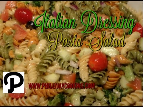 How To Make Zesty Italian Dressing Pasta Salad: Classic Italian Pasta Salad Recipe