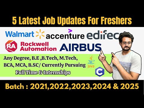 5 Latest Job Updates : Walmart, Accenture, Rockwell Automation, Airbus & Edifecs are Hiring Freshers