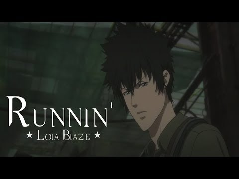 [ Shinya Kōgami - Runnin' ] /// Gekijō-ban Psycho-Pass