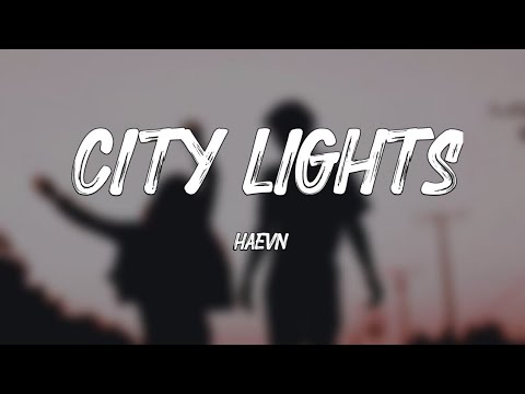 Haevn - City Lights (Lyrics)