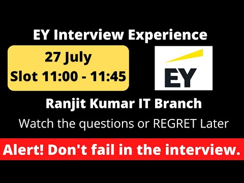 EY Interview 27 July  | Repeated Questions Technical and HR Questions asked in interview