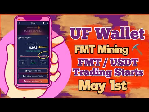 UF Wallet  free mining $FMT token | FMT USDT Trading Starts May 1st | Unlock FMT full process ✅