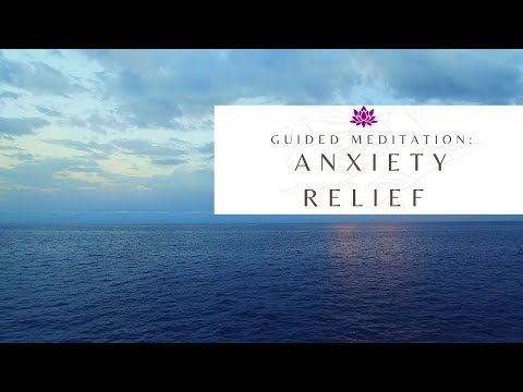 Guided Meditation: Anxiety Relief - Mindfulness Meditation