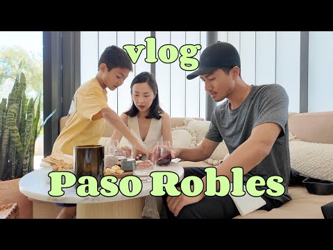 J人当P人的旅行｜带小孩去酒庄｜paso robles｜小napa｜美国最幸福的小镇｜san luis obispo